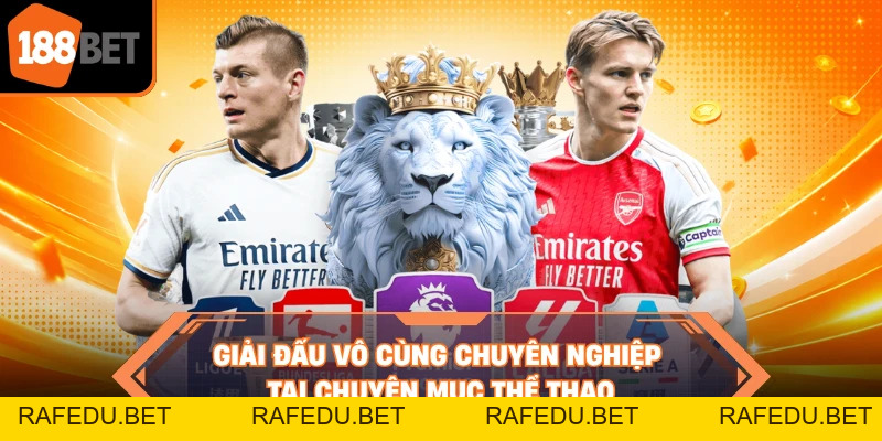 Thể Thao 188BET - Cá Cược Mới Mẻ, Rinh Thưởng Liền Tay
