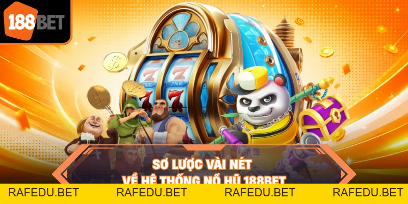 Nổ Hũ 188BET - Cơ Hội Săn Giải Jackpot Hàng Tỷ Đồng Mỗi Ngày