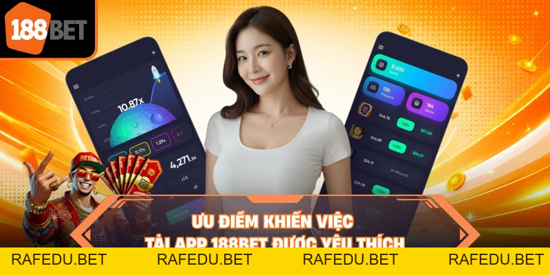Tải App 188BET - Giải Pháp Chơi Game Linh Hoạt Nhất 2026